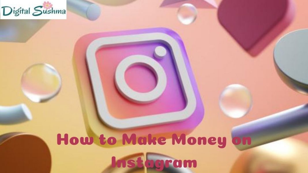 Make Money on Instagram