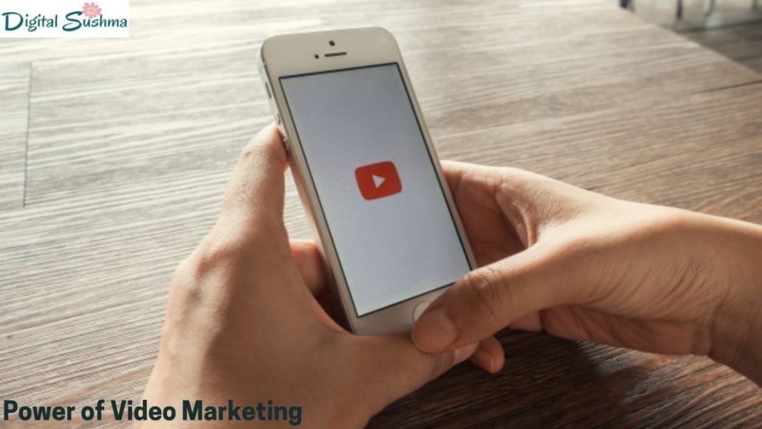 Power of Video Marketing