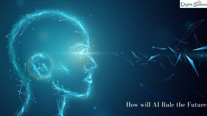 How will AI Rule the Future