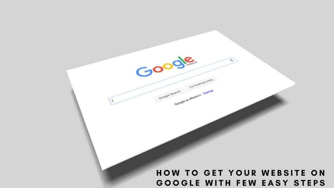 How To Get your Website on Google