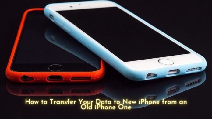 How to Transfer Your Data to New iPhone from an Old iPhone