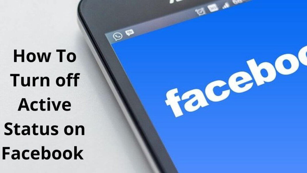 how to turn off active status on facebook, how to appear offline on facebook, turn off active status facebook, active status on facebook