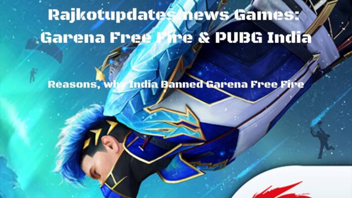 Rajkotupdates.News Games, Garena Free Fire game, PUBG India