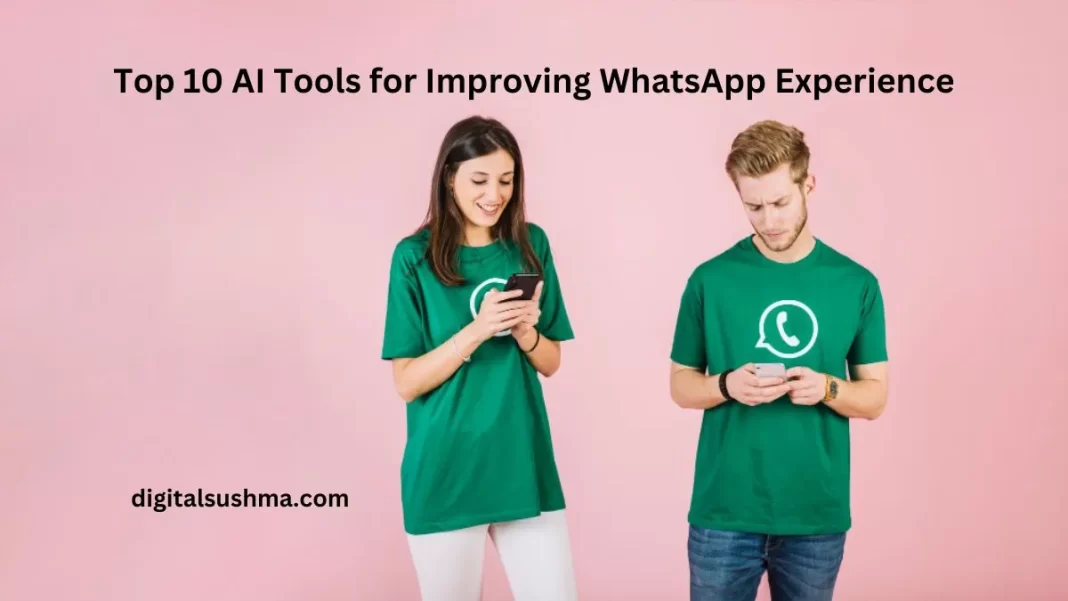 AI Tools for Improving WhatsApp Experience