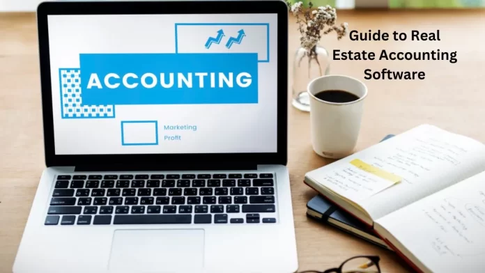 Guide to Real Estate Accounting Software