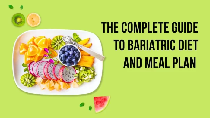 Guide to Bariatric Diet and Meal Plan