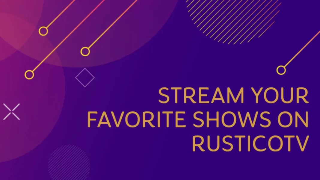 RusticoTV, Streaming Platform